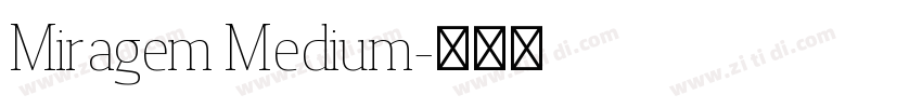 Miragem Medium字体转换